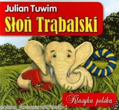 Julian Tuwim SLON TRABALSKI wiersze bajki zabawa polska ksiegarnia *JBOOK