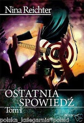 OSTATNIA SPOWIEDZ tom 1 i 2 Nina Reichter wysylka 24h! polska ksiegarnia *JBook