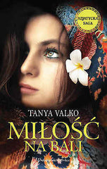 MILOSC NA BALI Tanya Valko Polish Book ksiazka polska ksiegarnia  *JBook