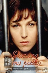 SKAZANA NA PIEKLO Natalie Welsh PISANE PRZEZ ZYCIE polska ksiazka *JBook