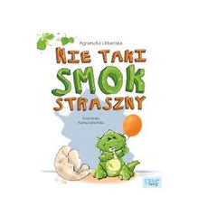 NIE TAKI SMOK STRASZNY Agnieszka Urbanska CZYTAM SAM polska ksiegarnia *JBook