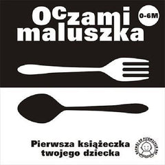 OCZAMI MALUSZKA SZTUCCE 0-6 M dla dzieci Polska ksiazka SIERRA MADRE *JBook