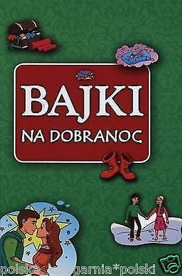 BAJKI NA DOBRANOC ilustracje bajki dla dzieci DUZA NOWA polska ksiegarnia *JBook
