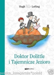 DOKTOR DOLITTLE I TAJEMNICZE JEZIORO Hugh Lofting TWARDA dla dzieci *JBook