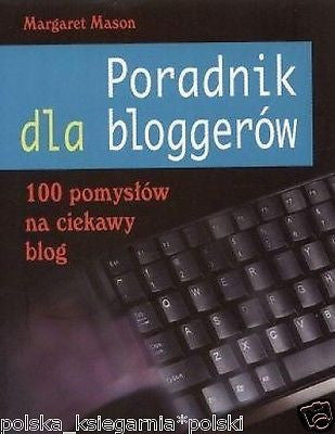 Margaret Mason PORADNIKI DLA BLOGGEROW  polish book *T *JBooks