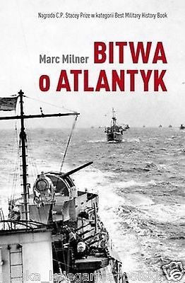 BITWA O ATLANTYK Marc Milner wys.24H! POLISH BOOK II wojna historia WWII *JBook