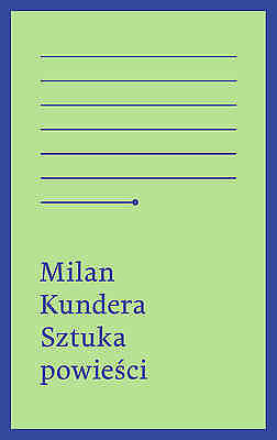 SZTUKA POWIESCI Milan Kundera Polish book ksiazka polska ksiegarnia esej *JBook