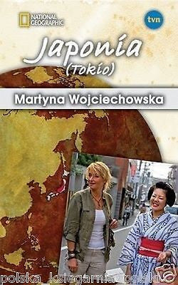 Martyna Wojciechowska JAPONIA KIOTO KOBIETA NA KRANCU SWIATA POLISH *T *JBooks