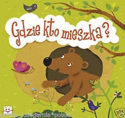 Boguslaw Michalec GDZIE KTO MIESZKA? bajki zabawa polska ksiegarnia *JBOOK