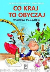 CO KRAJ TO OBYCZAJ Dorota Strzeminska Wieckowiak wiersze dla dzieci NOWA *JBook