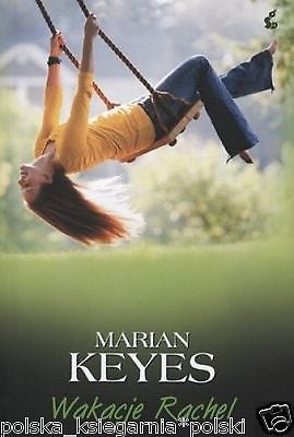 Marian Keyes WAKACJE RACHEL wakacyjne przygody POLISH BOOK *T *JBook