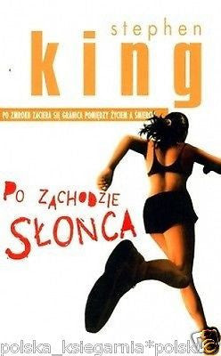 PO ZACHODZIE SLONCA Stephen King *24H! POLSKA KSIAZKA *T *JBook