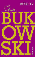 KOBIETY CHARLES BUKOWSKI polskie ksiazki wysylka 24h! Polish book *JBook