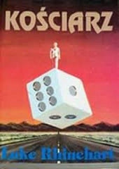 KOSCIARZ Luke Rhinehart ksiazka polska ksiegarnia POLISH BOOK *Uzywana *JBook
