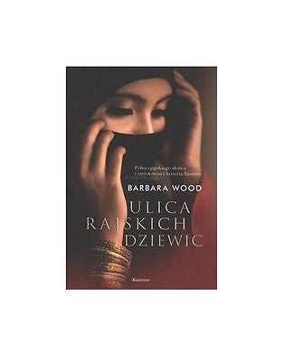ULICA RAJSKICH DZIEWIC KIESZONKOWE Barbara Wood 24h! POLSKIE KSIAZKI *T *JBook