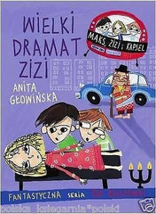 ANITA GLOWINSKA WIELKI DRAMAT ZIZI polska ksiazka dla dzieci POLISH BOOK  *JBook