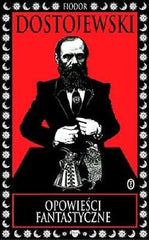 OPOWIESCI FANTASTYCZNE FIODOR DOSTOJEWSKI wysylka 24h! Polish book *T *JBook
