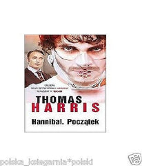 HANNIBAL. POCZATEK Thomas Harris kryminal polskie ksiazki wysylka 24h! *JBook