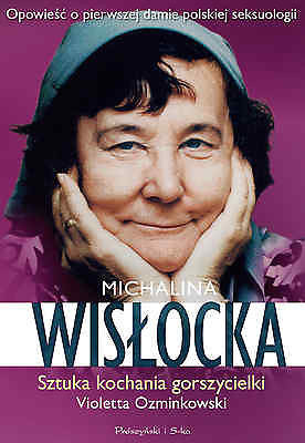 MICHALINA WISLOCKA SZTUKA KOCHANIA GORSZYCIELKI Violetta Ozminkowski *JBook