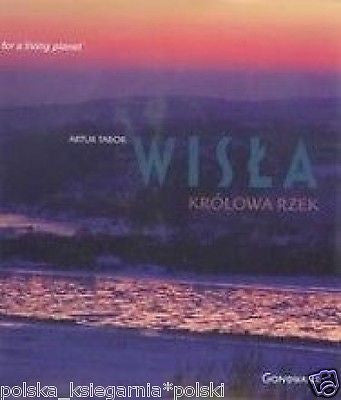 WISLA KROLOWA RZEK Artur Tabor wysylka 24h! polska ksiazka *JBooks