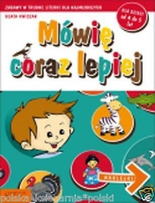 MOWIE CORAZ LEPIEJ DLA DZIECI OD 4 DO 5 LAT Beata Kwiczak  wys. w 24h! *JBook