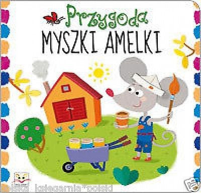 Anna Podgorska PRZYGODA MYSZKI AMELKI zabawa polska ksiegarnia *JBOOK