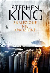 ZNALEZIONE NIE KRADZIONE Stephen King polska ksiazka *Pan Mercedes detektyw *JB