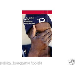 STRACH OSTATNIE DNI ROBERTA MUGABE Peter Godwin wys 24h polska ksiegarnia *JBook