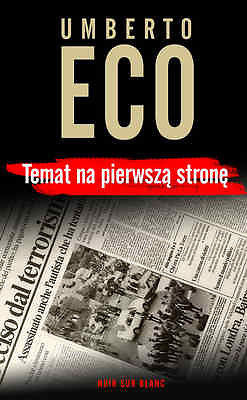 TEMAT NA PIERWSZA STRONE Umberto Eco Polish book polska ksiegarnia TW *T *JBook