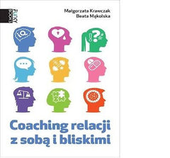 COACHING RELACJI Z SOBA I BLISKIMI B. Makolska  M. Krawczak Polish book *JBook