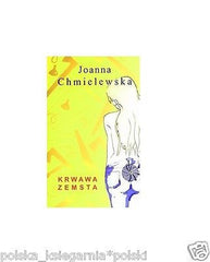 KRWAWA ZEMSTA Joanna Chmielewska wysylka 24h! polska ksiazka *JBook