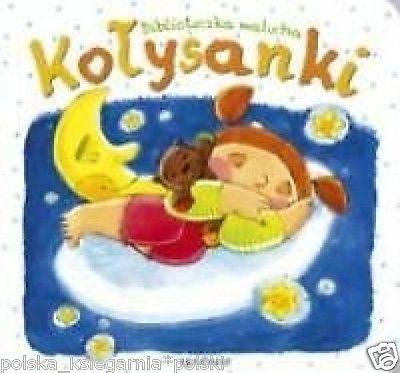 BIBLIOTECZKA MALUCHA: KOLYSANKI dla dzieci KARTONOWE polska ksiegarnia *T *JBook