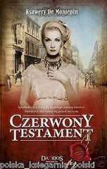 KSAWERY DE MONTEPIN CZERWONY TESTAMENT cz. 2 Paryz kryminal sensacja *JBOOK