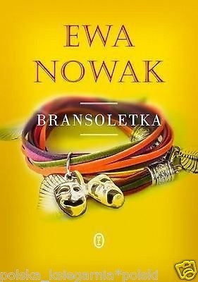 Polish Book BRANSOLETKA Ewa Nowak polska ksiazka wys 24h!! DLA MLODZIEZY *JBook