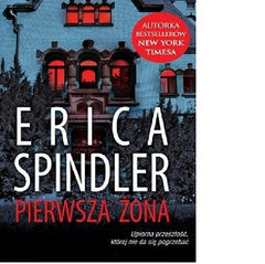 PIERWSZA ZONA Erica Spindler Polish book ksiazka polska ksiegarnia *JBook
