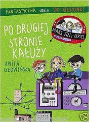 ANITA GLOWINSKA PO DRUGIEJ STRONIE KALUZY polska ksiazka dla dzieci POLISH BOOK