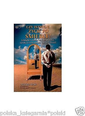 CZY ISTNIEJE ZYCIE PO SMIERCI Anthony Peake ksiegarnia polskie ksiazki *T *JBook