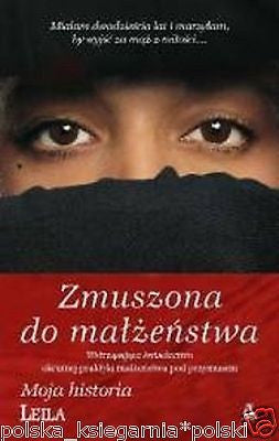 Polish Book ZMUSZONA DO MALZENSTWA Leila wysylka 24h moja historia *JBook