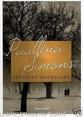 Polish book JEZDZIEC MIEDZIANY Paullina Simons ksiazka polska ksiegarnia *JBook