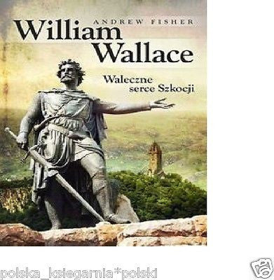 WILLIAM WALLACE Andrew Fisher wysylka 24h! POLISH BOOK *JBook