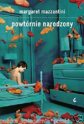 POWTORNIE NARODZONY Margaret Mazzantini wysylka 24h POLISH BOOK *JBook