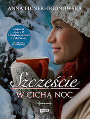 Polish Book  SZCZESCIE W CICHA NOC Anna Ficner Ogonowska wys 24h!! *JBook