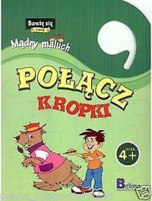 Polish Book BAWIE SIE I UCZE MADRY MALUCH POLACZ KROPKI 4+ wys. 24h *JBook
