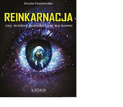 REINKARNACJA CZY MOZEMY NARODZIC SIE NA NOWO Ursula Fassbender Polish book JBook