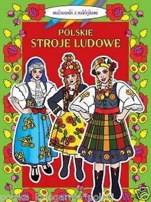 POLSKIE STROJE LUDOWE MALOWANKI Z NAKLEJKAMI dla dzieci POLISH BOOK *JBook