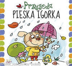 PRZYGODA PIESKA IGORKA bajka dla dzieci KARTON polska ksiegarnia *JBOOK
