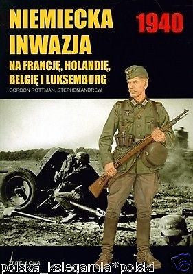 NIEMIECKA INWAZJA 1940 NA FRANCJE HOLANDIE BELGIE I LUKSEMBURG POLISH *JBooks
