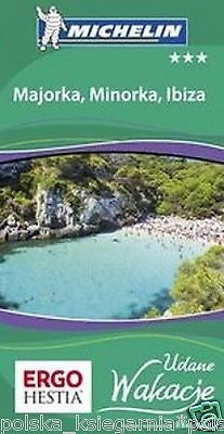 MAJORKA MINORKA IBIZA przewodnik zdjecia mapki po polsku POLISH Michelin *JBooks