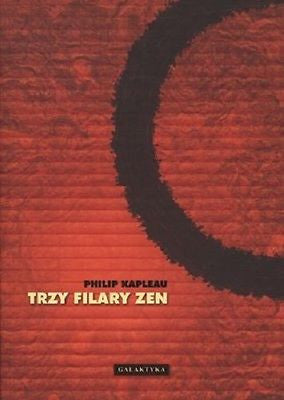 TRZY FILARY ZEN PHILIP KAPLEAU polska ksiegarnia wysylka 24h! POLISH BOOK *JBook