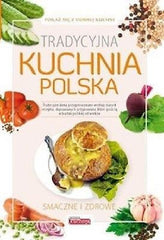 TRADYCYJNA KUCHNIA POLSKA poradniki kulinarne wysylka 24h! Polish book  *JBook